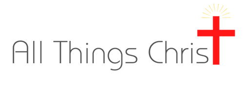 All Things Christ