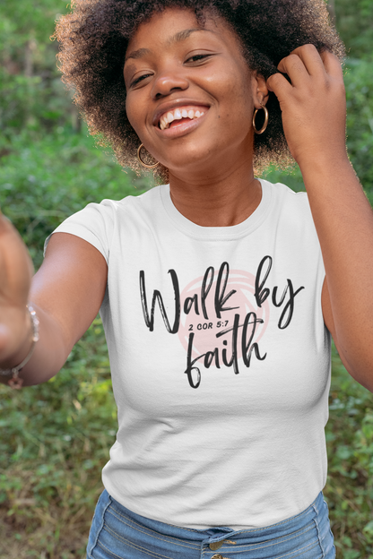 Walk By Faith